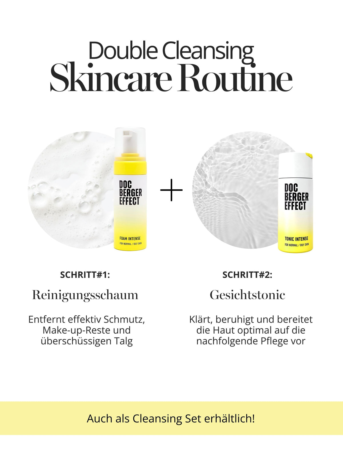 DOC BERGER EFFECT Foam Intense als erster Schritt der Double-Cleansing-Routine für gründliche Gesichtsreinigung, überschüssigen Talg und Unreinheiten – ideal für normale bis ölige Haut und Hautpflege ab 50.